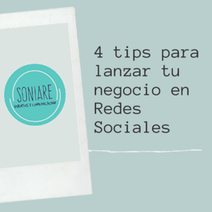4 tips para lanzar tu negocio en redes sociales